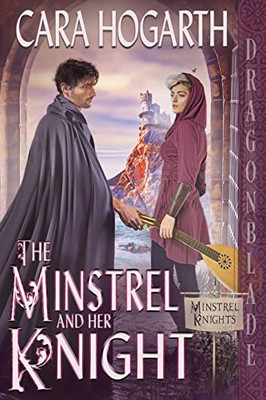 The Minstrel And Her Knight (Minstrel Knights)