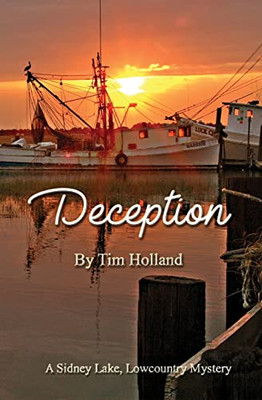 Deception: A Sidney Lake Lowcountry Mystery