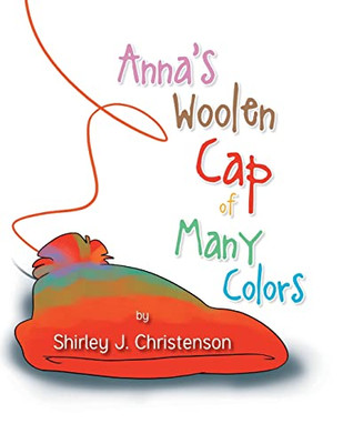 Anna's Woolen Cap Of Many Colors