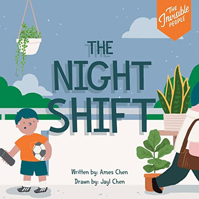 The Night Shift (The Invisible People)