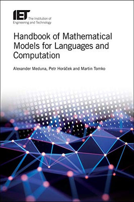 Handbook of Mathematical Models for Languages and Computation (Computing and Networks)