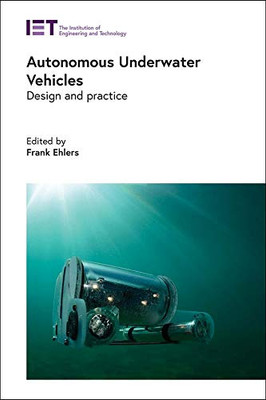 Autonomous Underwater Vehicles: Design and practice (Radar, Sonar and Navigation)