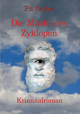 Die Macht Des Zyklopen (German Edition)