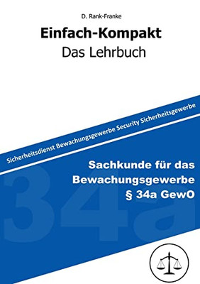 Sachkundeprüfung Gem. § 34A Gewo (German Edition)