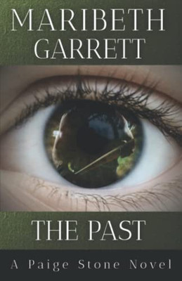 The Past (Paige Stone Mysteries)