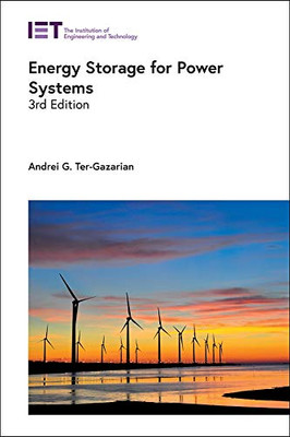 Energy Storage for Power Systems (Energy Engineering)