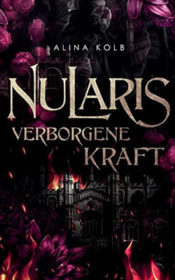Nularis: Verborgene Kraft (German Edition)