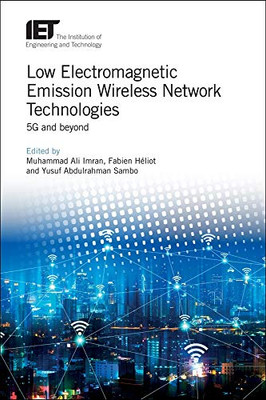 Low Electromagnetic Emission Wireless Network Technologies: 5G and beyond (Telecommunications)