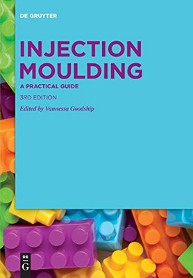 Injection Moulding: A Practical Guide