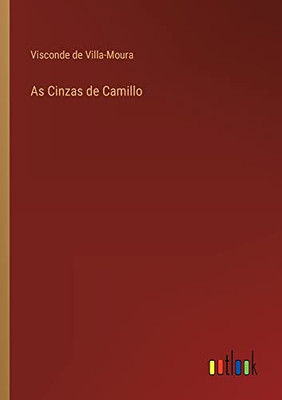 As Cinzas De Camillo (Portuguese Edition)
