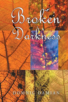 Broken Darkness