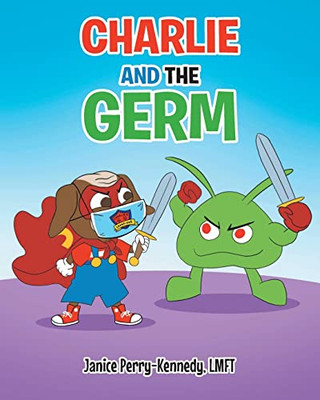 Charlie And The Germ