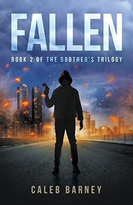 Fallen: Book 2 Of The Brother's Trilogy