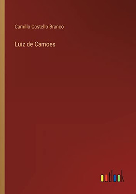 Luiz De Camoes (Portuguese Edition)