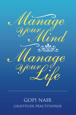 Manage Your Mind Manage Your Life