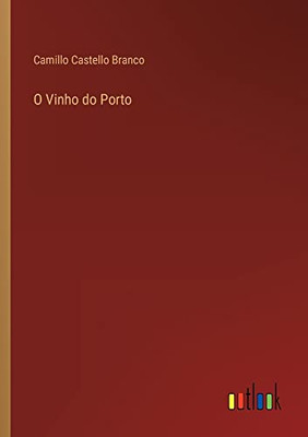O Vinho Do Porto (Portuguese Edition)