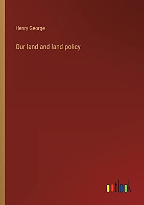 Our Land And Land Policy