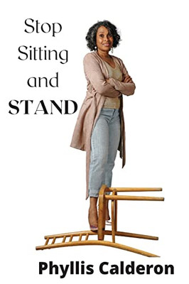 Stop Sitting And Stand