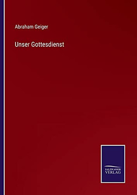 Unser Gottesdienst (German Edition)