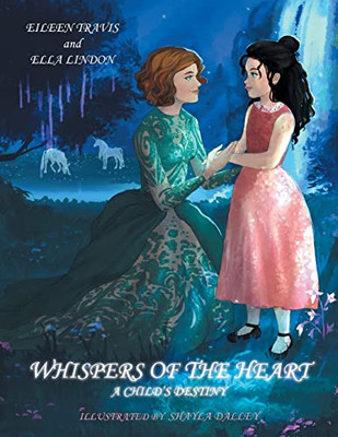 Whispers Of The Heart: A Child's Destiny