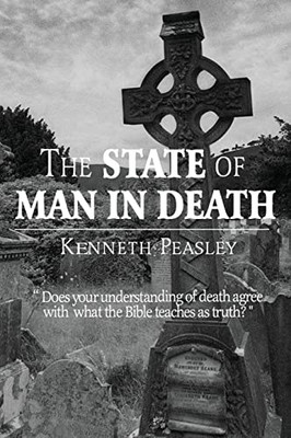 The State Of Man In Death