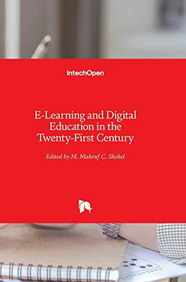 E-Learning And Digital Education In The Twenty-First Century