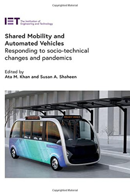 Shared Mobility And Automated Vehicles: Responding To Socio-Technical Changes And Pandemics (Transportation)