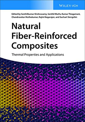 Natural Fiber-Reinforced Composites: Thermal Properties And Applications