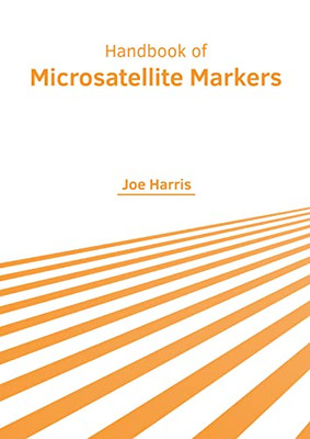 Handbook Of Microsatellite Markers