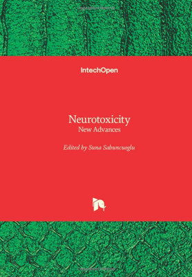 Neurotoxicity: New Advances