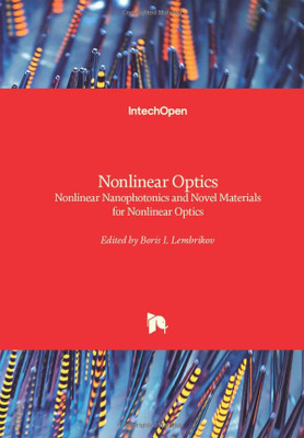 Nonlinear Optics: Nonlinear Nanophotonics And Novel Materials For Nonlinear Optics