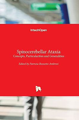 Spinocerebellar Ataxia: Concepts, Particularities And Generalities