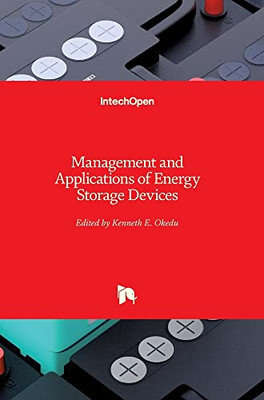 Management And Applications Of Energy Storage Devices