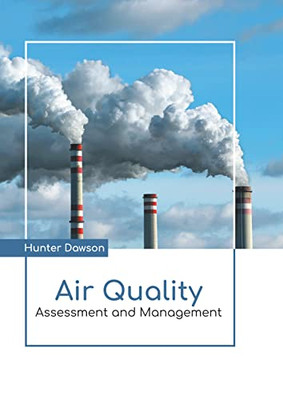 Air Quality: Assessment And Management