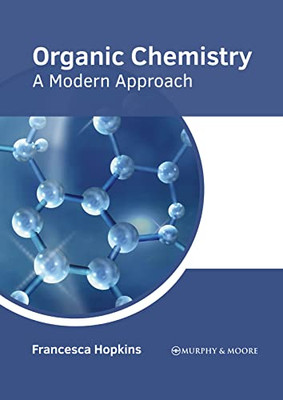 Organic Chemistry: A Modern Approach