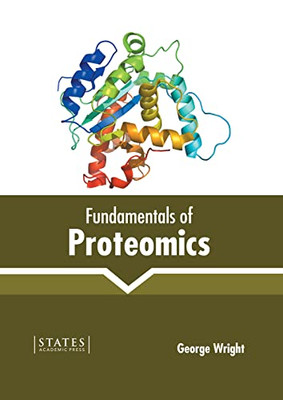 Fundamentals Of Proteomics