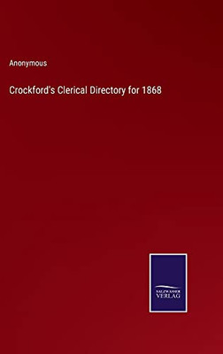 Crockford's Clerical Directory For 1868