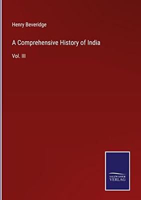 A Comprehensive History Of India: Vol. Iii
