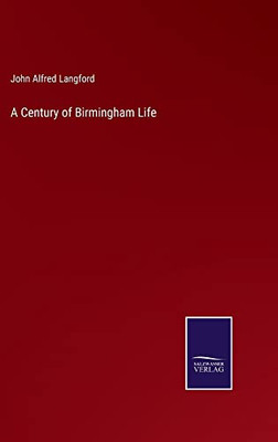 A Century Of Birmingham Life