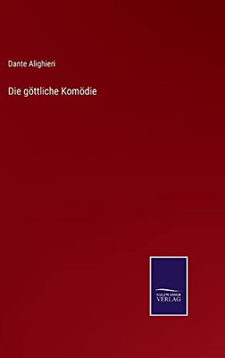 Die Göttliche Komödie (German Edition)