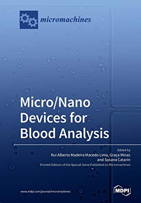 Micro/Nano Devices for Blood Analysis