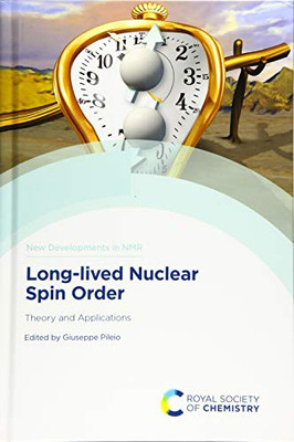 Long-lived Nuclear Spin Order: Theory and Applications (ISSN)