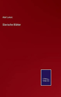 Slavische Blätter (German Edition)