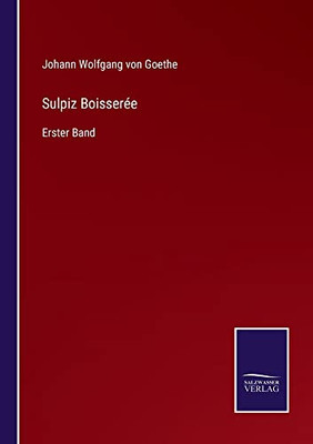 Sulpiz Boisserée: Erster Band (German Edition)