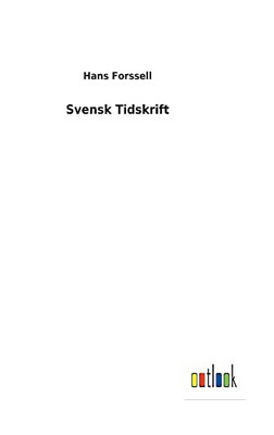 Svensk Tidskrift (Swedish Edition)