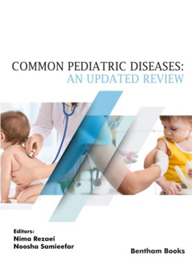Common Pediatric Diseases: An Updated Review
