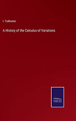 A History Of The Calculus Of Variations