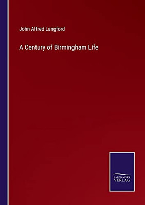 A Century Of Birmingham Life