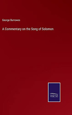 A Commentary On The Song Of Solomon