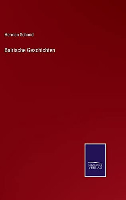 Bairische Geschichten (German Edition)